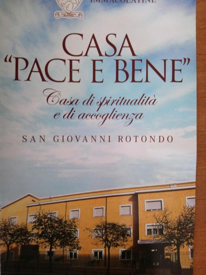 Casapaceebene Hotel San Giovanni Rotondo Buitenkant foto